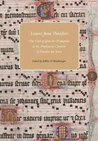 Leaves from Paradise - The Cult of John the Evangelist at the Dominican Convert of Paradies bei Soest