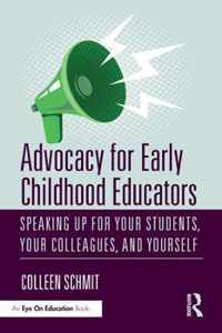 Advocacy for Early Childhood Educators