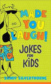 Made You Laugh! - Jokes for Kids