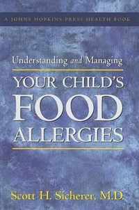 Understanding and Managing Your Child's Food Allergies