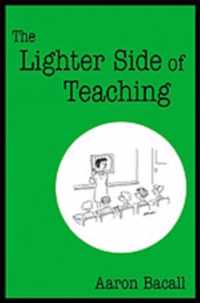 The Lighter Side of Teaching