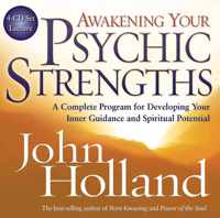 Awakening Your Psychic Strengths