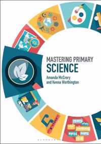 Mastering Primary Science