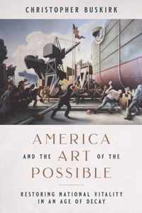 America and the Art of the Possible