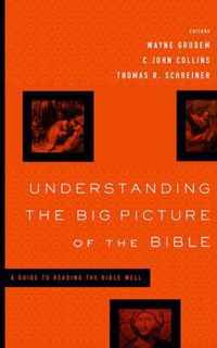 Understanding the Big Picture of the Bible