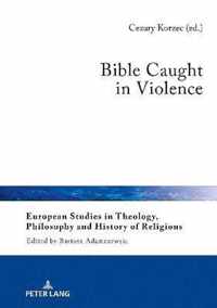 Bible Caught in Violence