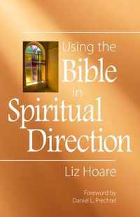 Using the Bible in Spiritual Direction