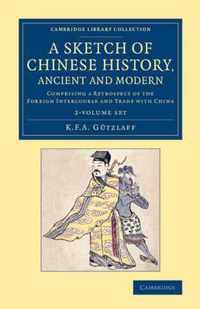 A Sketch of Chinese History, Ancient and Modern - 2 Volume Set