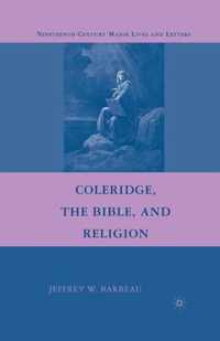 Coleridge, the Bible, and Religion