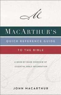 MacArthur's Quick Reference Guide to the Bible