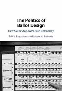 The Politics of Ballot Design