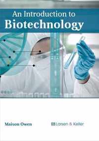 An Introduction to Biotechnology