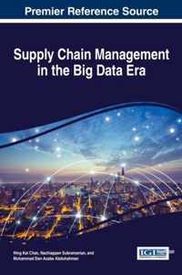 Supply Chain Management in the Big Data Era