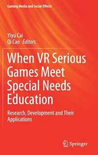 When VR Serious Games Meet Special Needs Education