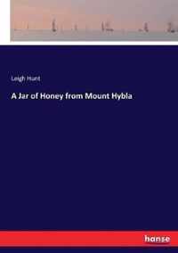 A Jar of Honey from Mount Hybla