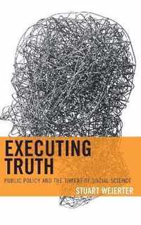 Executing Truth