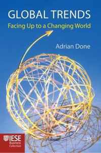 Global Trends: Facing Up to a Changing World