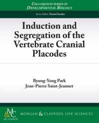 Induction and Segregation of Vertebrate Cranial Placodes