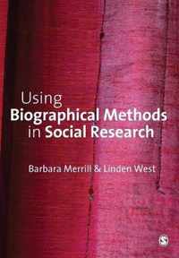 Using Biographical Methods in Social Research