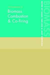 Handbook of Biomass Combustion and Co-Firing