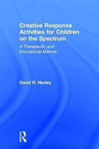 Creative Response Activities for Children on the Spectrum