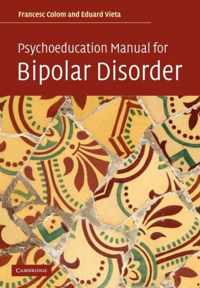 Psychoeducation Manual for Bipolar Disorder