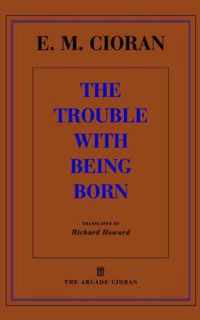 The Trouble with Being Born