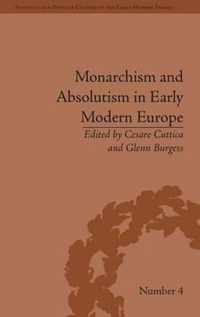 Monarchism and Absolutism in Early Modern Europe