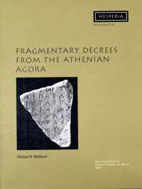 Fragmentary Decrees from the Athenian Agora