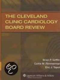 The Cleveland Clinic Cardiology Board Review