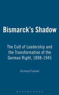 Bismarck'S Shadow