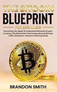 The Bitcoin Blueprint For Beginners