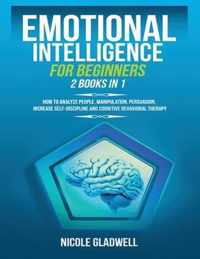 Emotional Intelligence for Beginners: 2 Books in 1