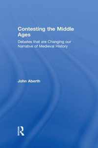 Contesting the Middle Ages