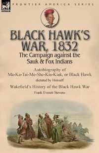 Black Hawk's War, 1832