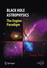 Black Hole Astrophysics: The Engine Paradigm