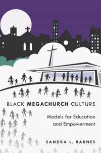 Black Megachurch Culture