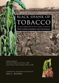 Black shank of tobacco in the former Dutch East Indies, caused by Phytophthora nicotianae