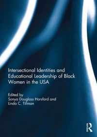 Intersectional Identities and Educational Leadership of Black Women in the USA