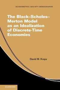 The Black-Scholes-Merton Model as an Idealization of Discrete-Time Economies