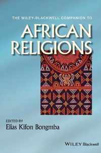 The Wiley-Blackwell Companion to African Religions