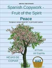 Spanish Copywork - El Fruto Del Espiritu - Paz