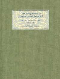 Correspondence Of Dante Gabriel Rossetti