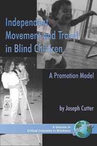 Independent Movement and Travel in Blind Children