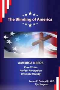 The Blinding of America