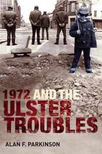 1972 and the Ulster Troubles