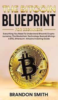 The Bitcoin Blueprint For Beginners