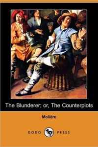 The Blunderer; Or, the Counterplots (Dodo Press)