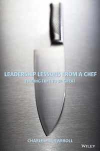 Leadership Lessons From a Chef