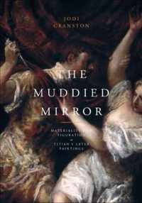 The Muddied Mirror